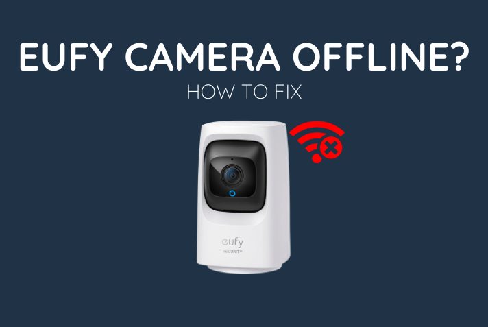 Eufy Camera Offline